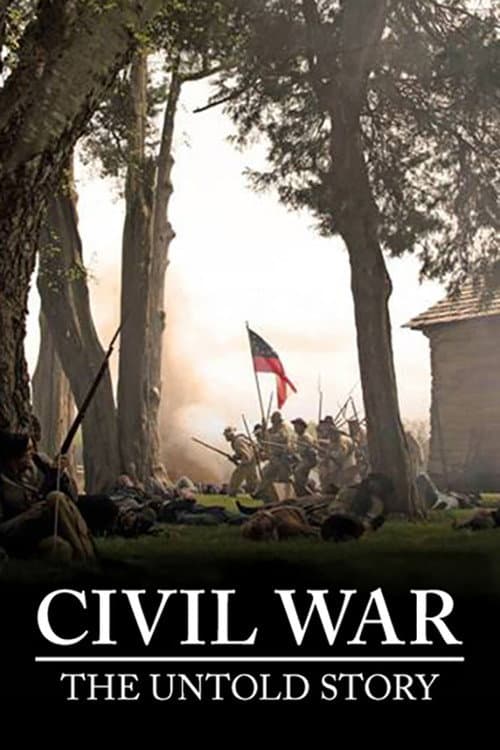 Civil War: The Untold Story Miniseries poster