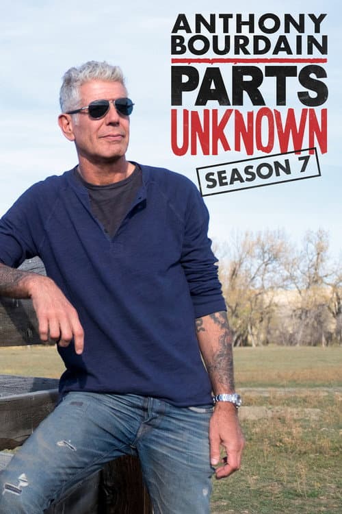 Anthony Bourdain: Parts Unknown Season 7 poster
