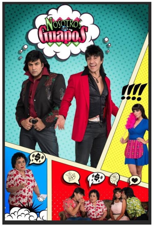 Nosotros los Guapos Season 2 poster