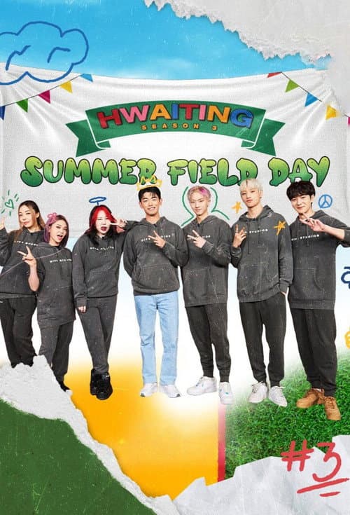 Hwaiting Season 3: Summer Field Day poster
