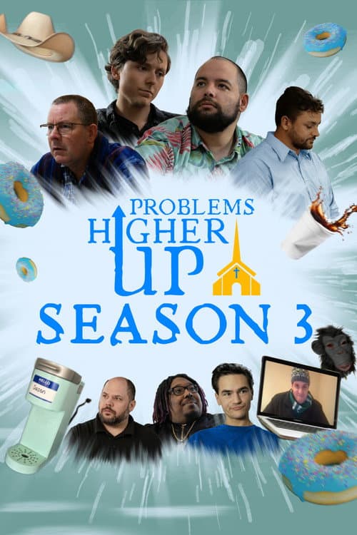 Problems Higher Up Season 3 poster