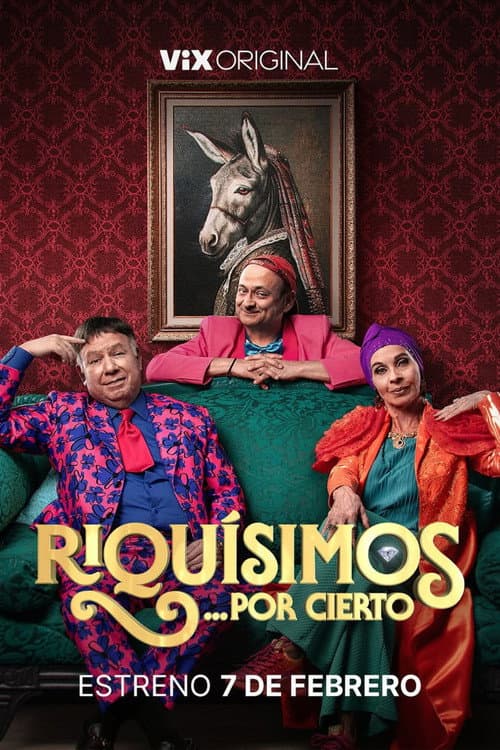 Riquísimos... Por Cierto Season 1 poster