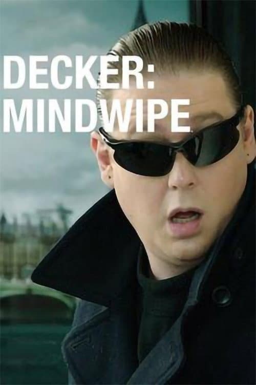 Decker Mindwipe poster