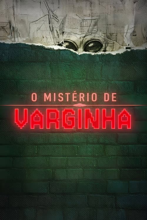 O Mistério de Varginha Miniseries poster