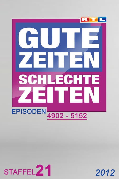Gute Zeiten, schlechte Zeiten Year 2012 poster