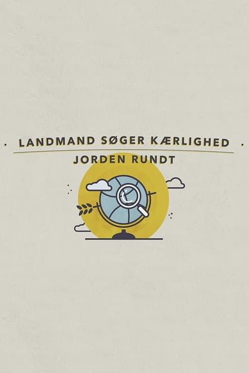 Landmand søger kærlighed jorden rundt Season 1 poster