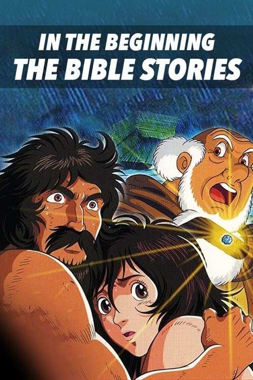 In the Beginning: The Bible Stories Season 1 poster