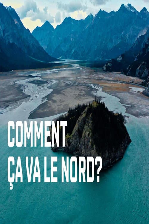 Comment ça va le Nord? Season 2 poster