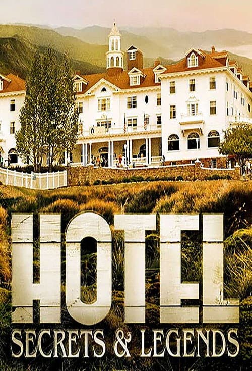 Hotel Secrets & Legends Season 1 poster