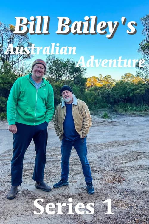 Bill Bailey's Australian Adventure Series 1 poster