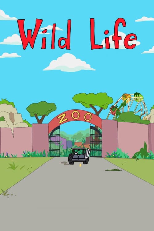 Wild Life Season 1 poster