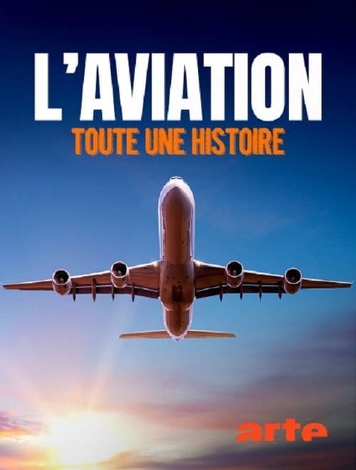 L'aviation, toute une histoire Season 1 poster