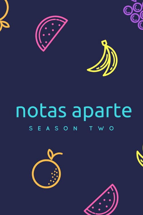 Notas aparte Season 2 poster