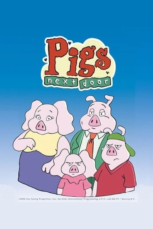 Pigs Next Door Season 1 poster