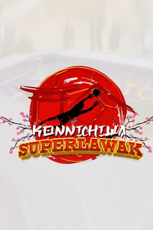 Konnichiwa Superlawak Season 1 poster