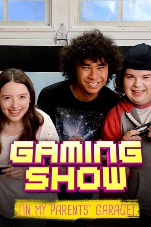 Gaming Show (In My Parents Garage) Season 2 poster