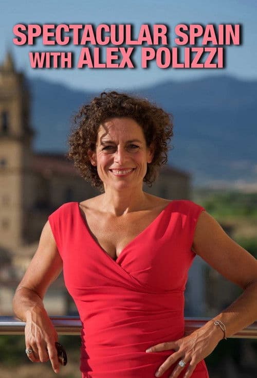 Spectacular Spain with Alex Polizzi Season 1 poster