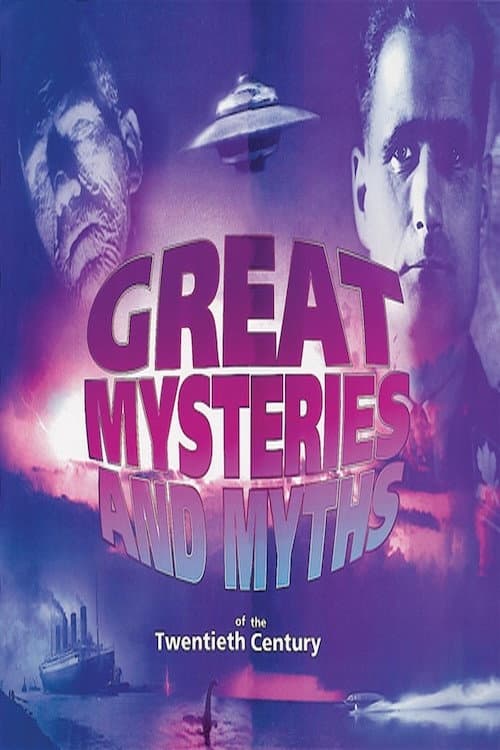 Great Mysteries and Myths of the Twentieth Century Season 1 poster