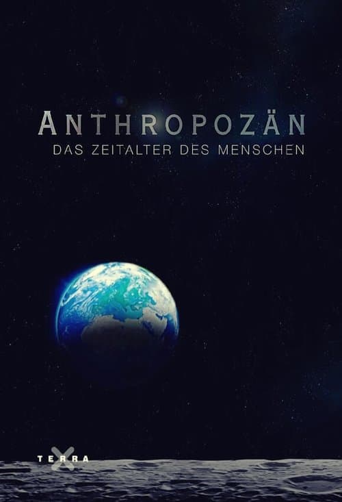 Anthropozän – Das Zeitalter des Menschen Season 1 poster