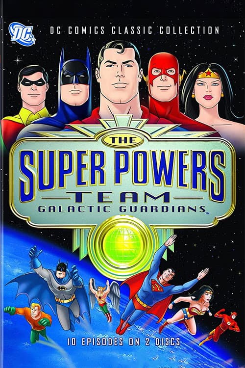 Super Friends The Super Powers Team: Galactic Guardians poster