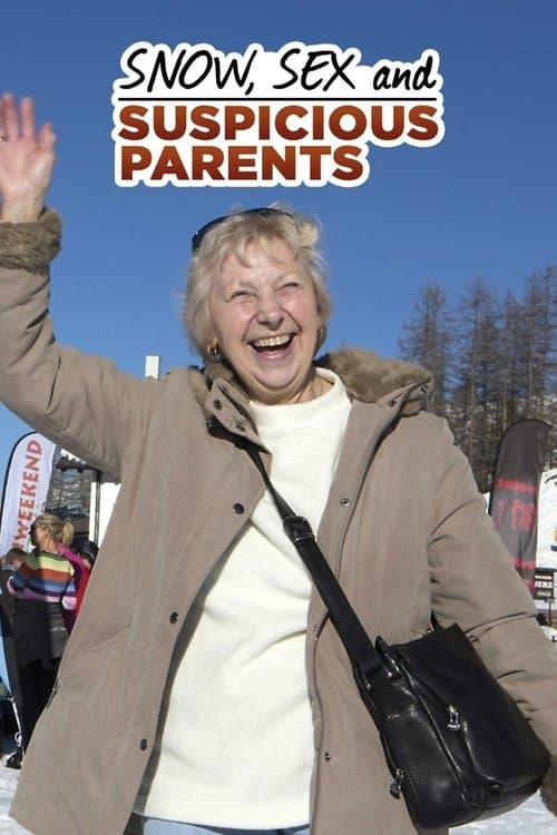 Snow, Sex and Suspicious Parents Season 2 poster
