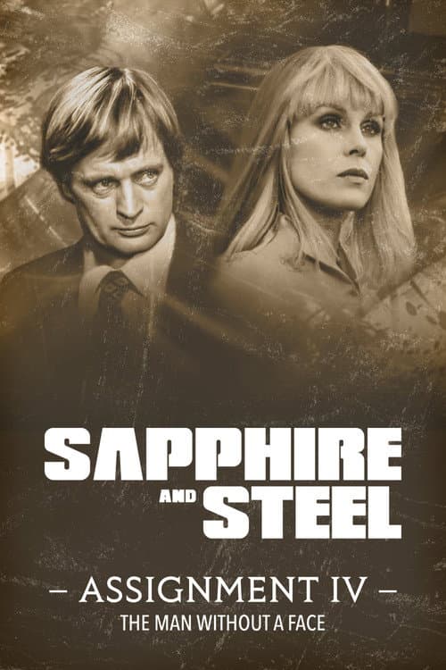 Sapphire & Steel Assignment IV: The Man Without a Face poster