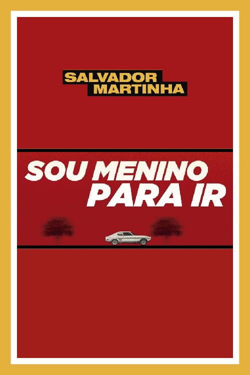 Sou Menino Para Ir Season 2 poster