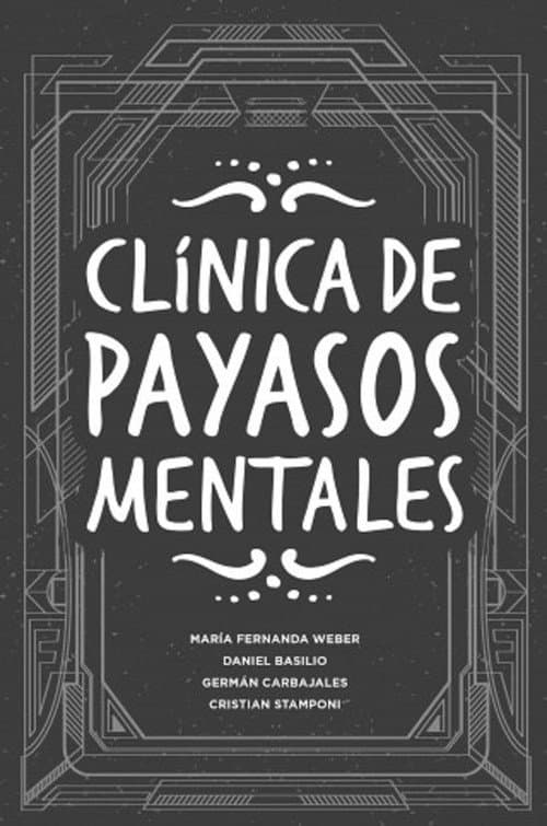 Clínica de Payasos Mentales Season 1 poster