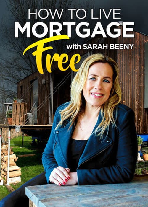How to Live Mortgage Free with Sarah Beeny Season 1 poster