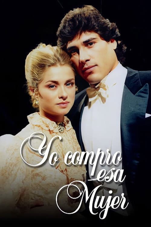 Yo compro esa mujer Season 1 poster