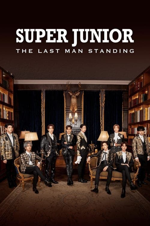 Super Junior: The Last Man Standing Season 1 poster