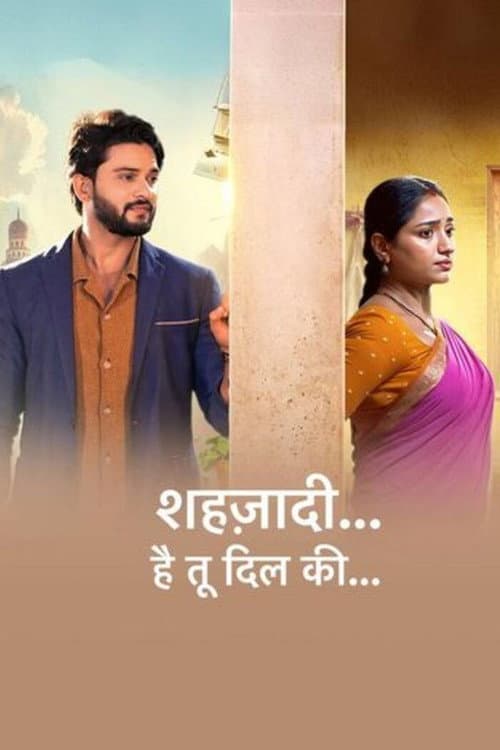 Shehzaadi Hai Tu Dil Ki Season 1 poster
