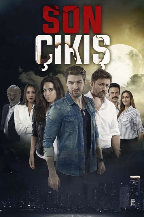 Son Çıkış Season 1 poster
