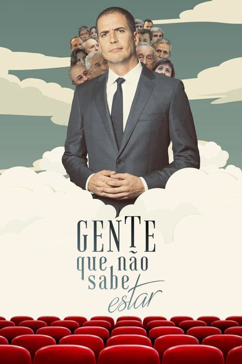 Gente Que Não Sabe Estar Season 1 poster