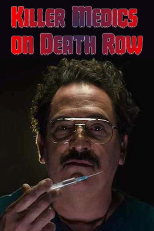 Killer Medics On Death Row Season 1 poster