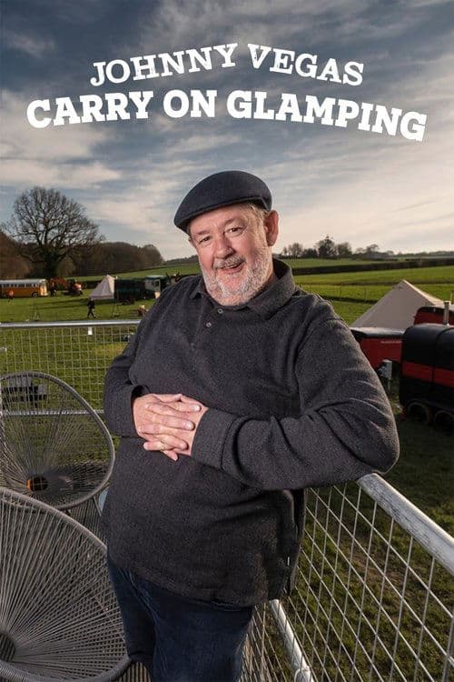 Johnny Vegas: Carry on Glamping Season 2 poster