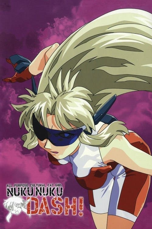 All Purpose Cultural Cat Girl Nuku Nuku Dash! Season 1 poster