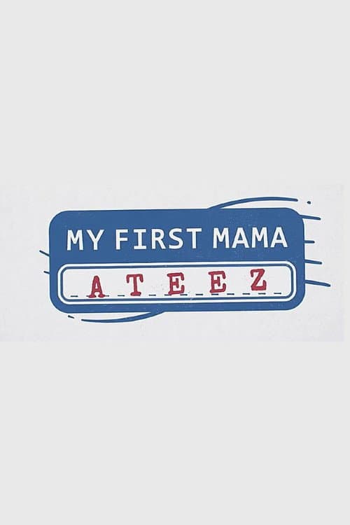 My First MAMA: ATEEZ Season 1 poster