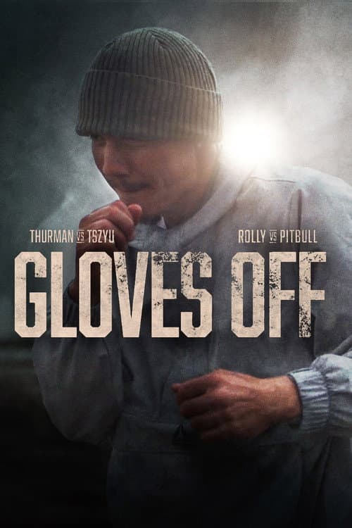 Gloves Off Thurman vs. Tszyu & Rolly vs. Pitbull poster
