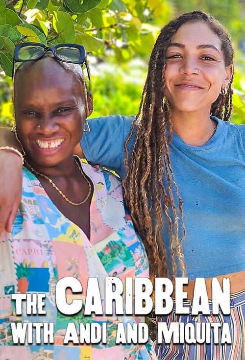 The Caribbean with Andi and Miquita Season 1 poster
