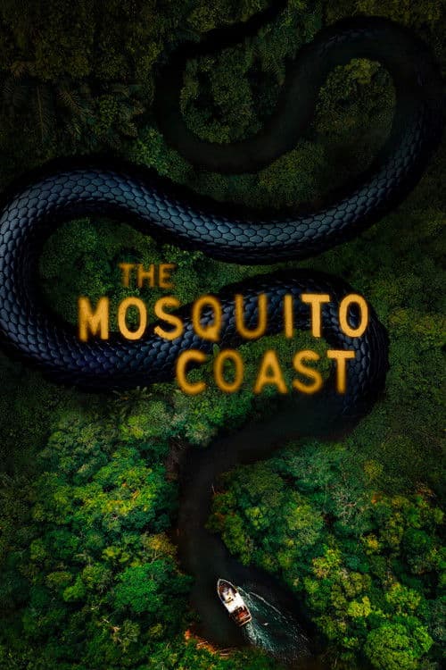 The Mosquito Coast Season 2 poster