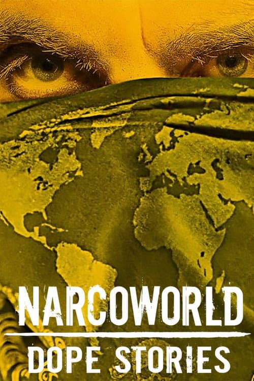 Narcoworld: Dope Stories Season 1 poster