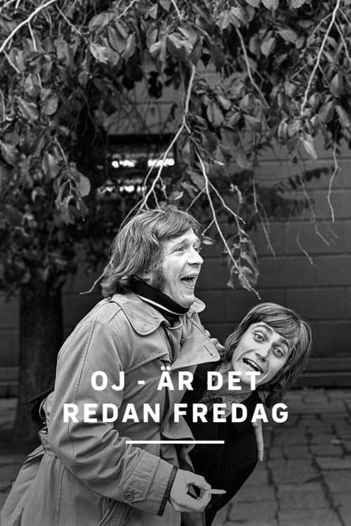Oj - är det redan fredag? Season 1 poster