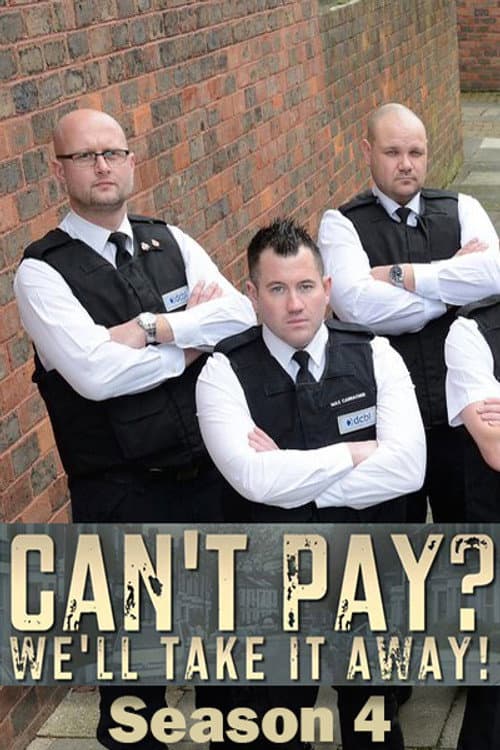 Can't Pay? We'll Take It Away! Season 4 poster