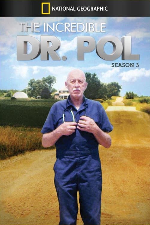 The Incredible Dr. Pol Season 3 poster