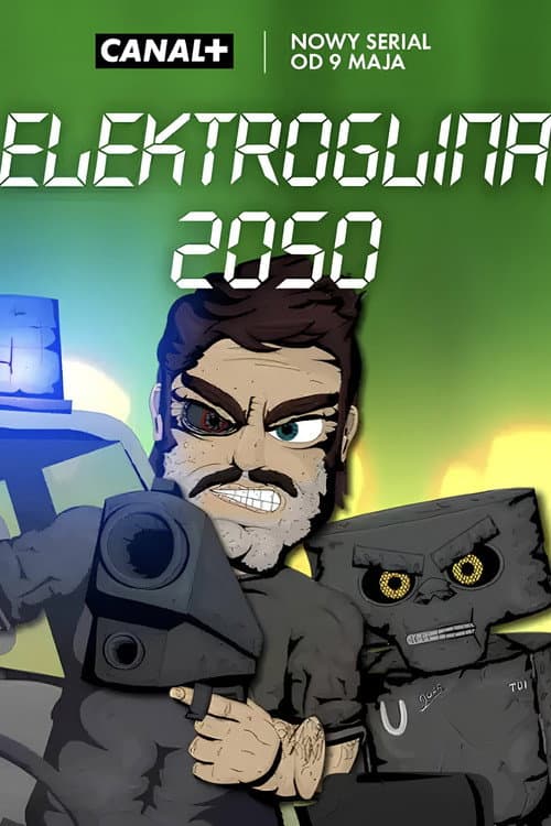 Elektroglina 2050 Season 1 poster