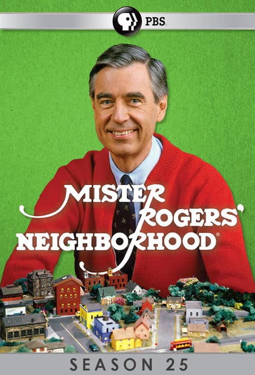 Mister Rogers' Neighborhood Season 25 poster
