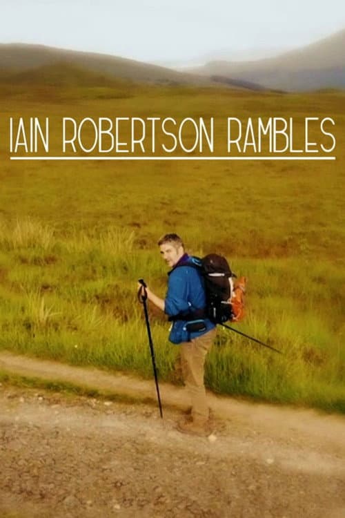 Iain Robertson Rambles Season 2 poster