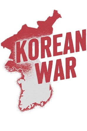 The Korean War by Indy Neidell Season 2025 poster