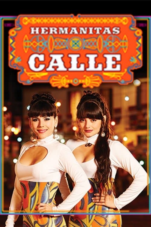 Las Hermanitas Calle Season 1 poster